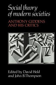 portada Social Theory of Modern Societies Paperback: Anthony Giddens and his Critics (en Inglés)