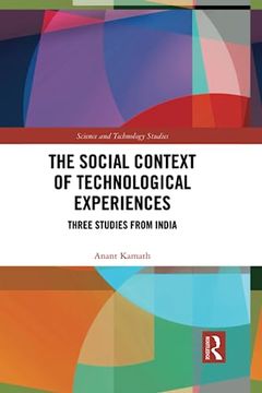 portada The Social Context of Technological Experiences (Science and Technology Studies) (en Inglés)