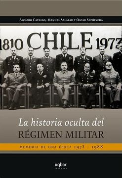 portada La Historia Oculta del Régimen Militar