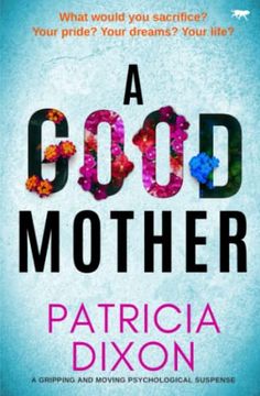 portada A Good Mother: A Gripping and Moving Psychological Suspense (en Inglés)