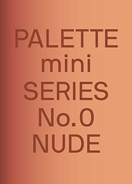 portada Palette Mini 00: Nude: New Skin Tone Graphics (Paperback)