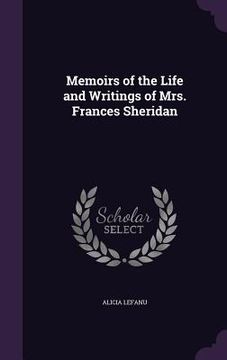 portada Memoirs of the Life and Writings of Mrs. Frances Sheridan (en Inglés)