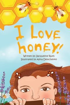 portada I Love Honey! (en Inglés)