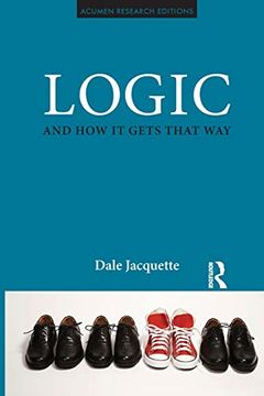portada Logic and how it Gets That way (Acumen Research Editions) (en Inglés)