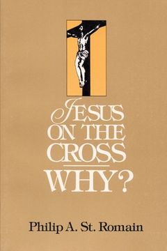 portada Jesus on the Cross: Why?