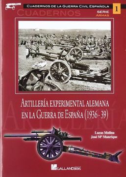 portada ARTILLERIA EXPERIMENTAL ALEMANA EN LA GUERRADE ESP