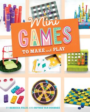 portada Mini Games to Make and Play (in English)
