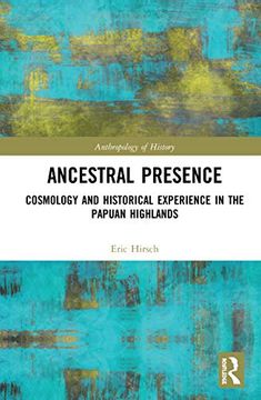 portada Ancestral Presence (The Anthropology of History) (in English)