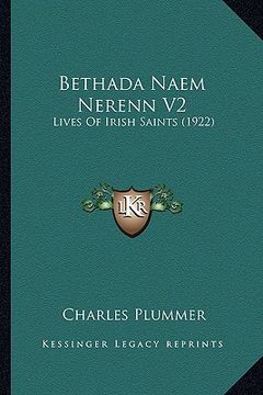 portada bethada naem nerenn v2: lives of irish saints (1922) (in English)