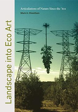 portada Landscape Into eco Art: Articulations of Nature Since the '60S (in English)