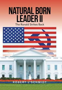 portada Natural Born Leader Ii: The Ronald Strikes Back (en Inglés)