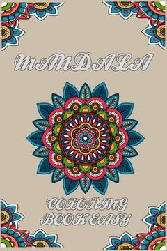 portada Mandala Coloring Book Easy: Best Gift Ideas Ever - with 100 plus unique hand drawn illustrations to coloring book (in English)