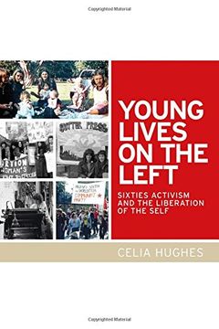 portada Young Lives on the Left: Sixties Activism and the Liberation of the Self (en Inglés)