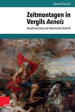 portada Zeitmontagen in Vergils Aeneis: Anachronismen ALS Literarische Technik (en Alemán)