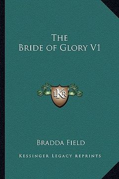 portada the bride of glory v1 (en Inglés)