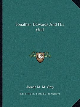 portada jonathan edwards and his god