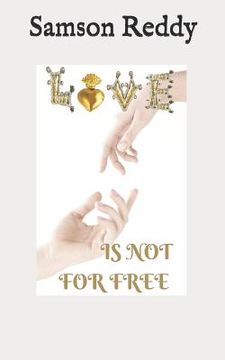 portada Love Is Not for Free (en Inglés)