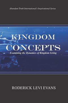 portada Kingdom Concepts: Examining the Dynamics of Kingdom Living (en Inglés)