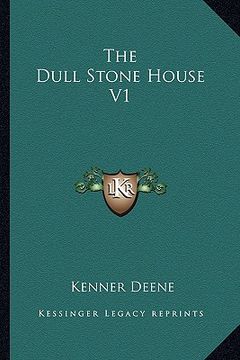portada the dull stone house v1 (en Inglés)