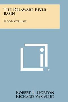 portada The Delaware River Basin: Flood Volumes (en Inglés)