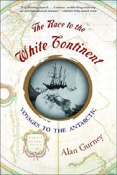 portada the race to the white continent: voyages to the antarctic (en Inglés)