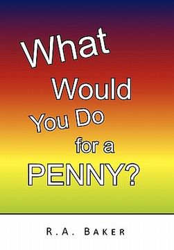 portada what would you do for a penny? (in English)