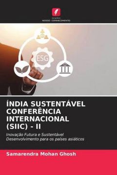 portada Índia Sustentável Conferência Internacional (Siic) - ii: Inovação Futura e Sustentável Desenvolvimento Para os Países Asiáticos