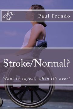 portada Stroke/Normal?: What to expect, when it's over? (en Inglés)