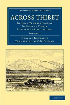 portada Across Thibet 2 Volume Set: Across Thibet - Volume 1 (Cambridge Library Collection - Travel and Exploration in Asia) (en Inglés)