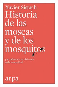 portada Historia De Las Moscas Y De Los Mosquitos (in Spanish)