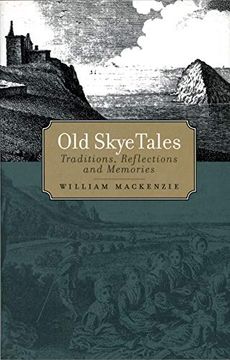 portada Old Skye Tales: Traditions, Reflections and Memories (in English)