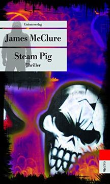 portada Steam pig (Metro) (Unionsverlag Taschenbücher) (en Alemán)
