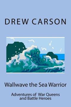 portada wallwave the sea warrior (en Inglés)