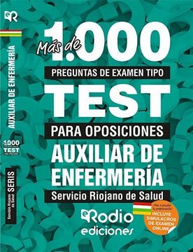 portada Mas de 1000 Preguntas de Examen Tipo Test Para Oposiciones. Auxiliar de Enfermeria del Servicio Riojano de Salud.