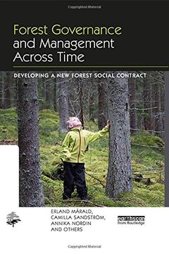 portada Forest Governance and Management Across Time: Developing a New Forest Social Contract (en Inglés)