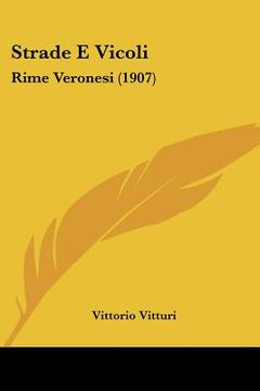 portada strade e vicoli: rime veronesi (1907)