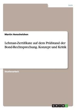portada Lehman-Zertifikate auf dem Prüfstand der Bond-Rechtsprechung. Konzept und Kritik (en Alemán)