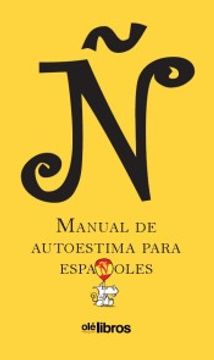portada Ñ. Manual de Autoestima Para Españoles