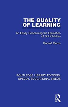 portada The Quality of Learning: An Essay Concerning the Education of Dull Children (Routledge Library Editions: Special Educational Needs) (en Inglés)