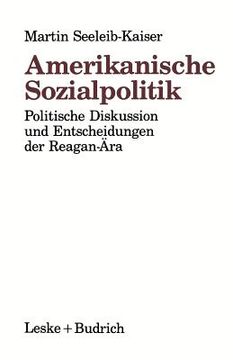 portada Amerikanische Sozialpolitik: Politische Diskussion Und Entscheidungen Der Reagan-Ära (en Alemán)