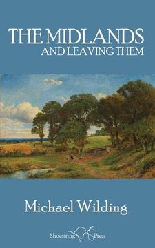 portada The Midlands, and Leaving Them (in English)
