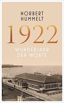 portada 1922: Wunderjahr der Worte (en Alemán)