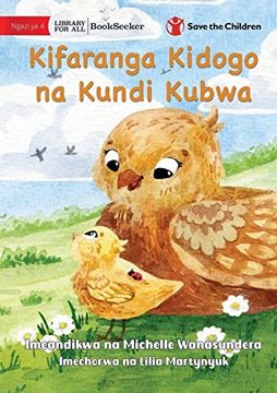 portada The Little Chick and the big Flock - Kifaranga Kidogo na Kundi Kubwa (en Swahili)