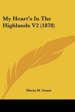 portada my heart's in the highlands v2 (1878) (en Inglés)