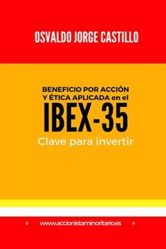 portada Beneficio por Accion y Etica aplicada en el IBEX-35: Clave para Invertir (Spanish Edition)