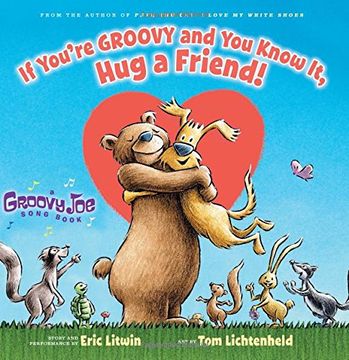 portada If You're Groovy and you Know it, hug a Friend (Groovy joe #3) (en Inglés)