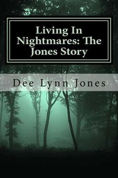 portada Living In Nightmares: The Jones Story (in English)