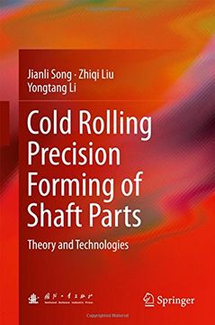 portada Cold Rolling Precision Forming of Shaft Parts: Theory and Technologies