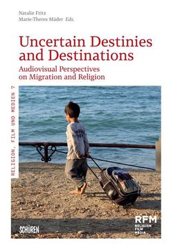portada Uncertain Destinies and Destinations (in English)