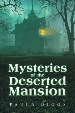 portada Mysteries of the Deserted Mansion (en Inglés)